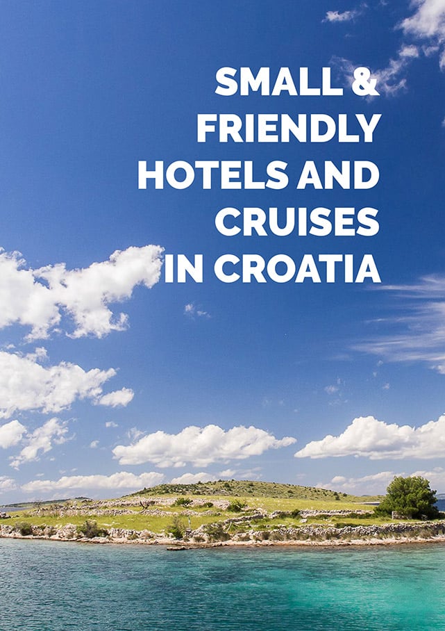Small and friendly hotels and cruises in Croatia