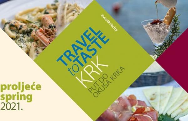 Novo proljetno izdanje promotivne kampanje Travel to taste Krk / Put do okusa Krka